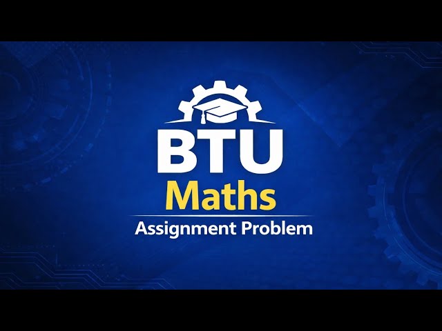 Lec- 1 | Assignment Problem HungarianMethod | In Hindi | Operation Research | BTU Syllabus maths 