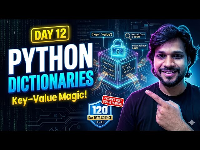 Day 12: Python Dictionaries Explained the EASY Way! | 120-Day Data Science Series
