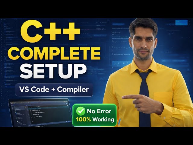 C++ Complete Setup in VS Code | WinLibs GCC 15.2.0 Installation | No Error 100% Working