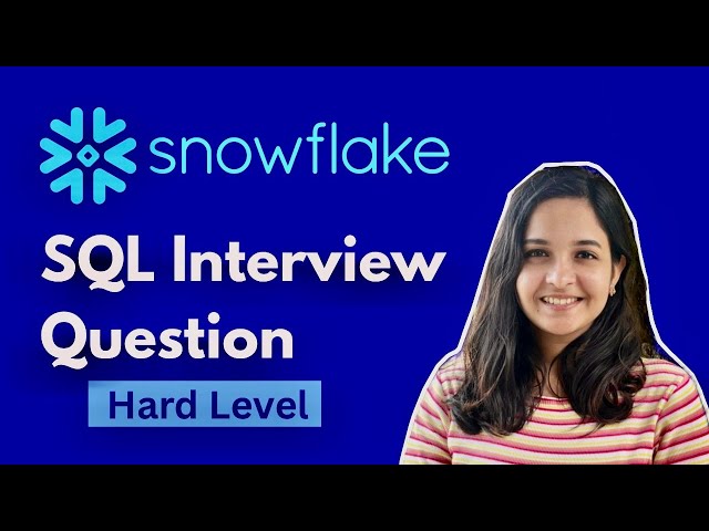Snowflake HARD SQL Interview Question 