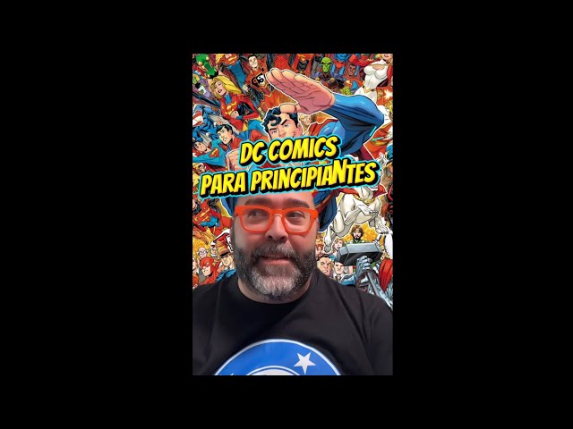 DC COMICS FOR BEGINNERS