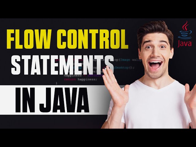 Mastering Flow Control Statements In Java: Enhance Program Control And Efficiency In Hindi