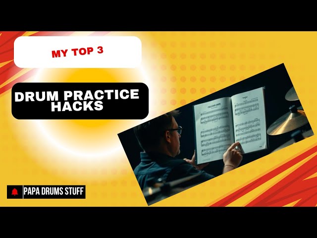 Unlock Your Drumming Potential - 3 Practice Hacks That Work!