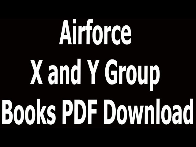 Airforce X and Y Group Books PDF Download