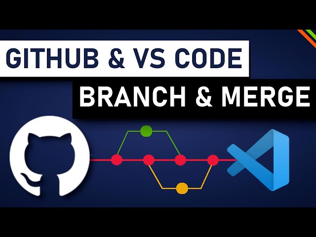 How To Use GitHub with VS Code in 2020 | Merge, Branch & Pull Request | Part 5