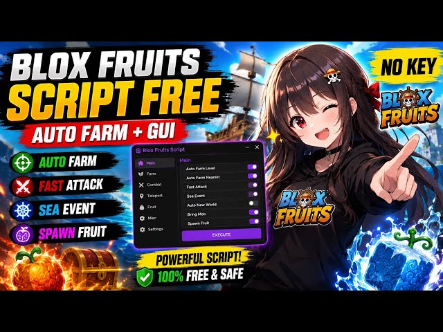Blox Fruits Script FREE - Auto Farm + GUI (Auto Farm, Fast Attack, Sea Event, Spawn Fruit) | NO KEY
