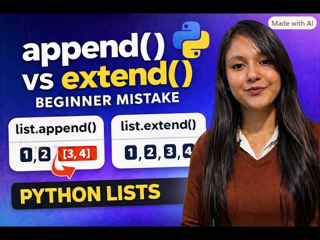 append() vs extend() in Python – Stop Making This Mistake!