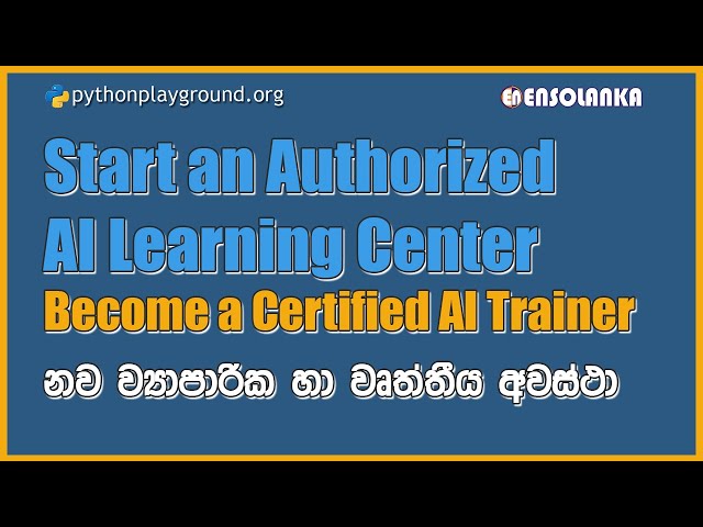 Start an Authorized Python Playground Learning Center in Sri Lanka | AI Study Center Opportunity