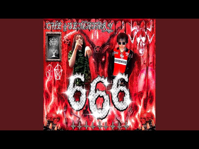 666 (feat. Che & Sematary)