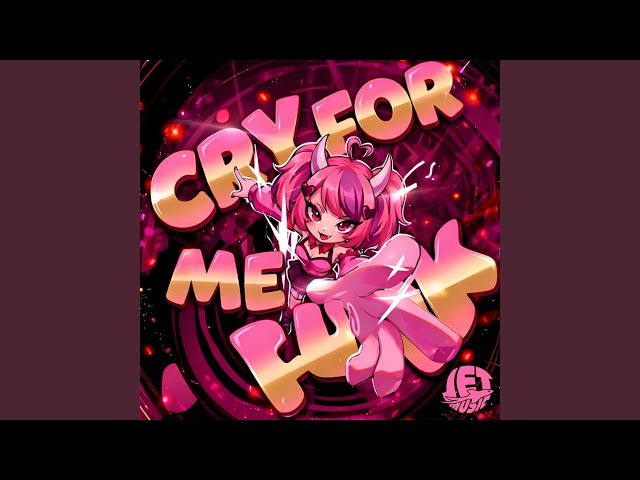 CRY FOR ME FUNK