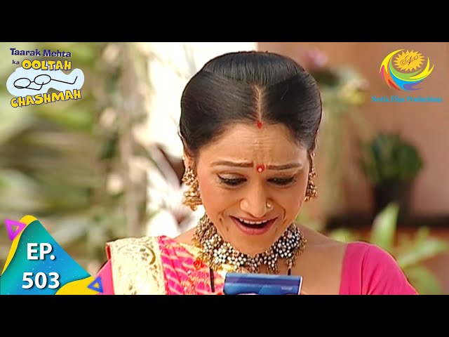 Taarak Mehta Ka Ooltah Chashmah - Episode 503 - Full Episode
