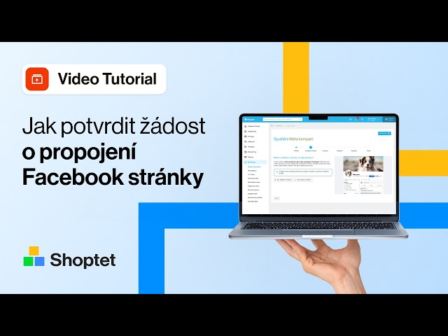 Jak potvrdit žádost o propojení Facebook stránky | Shoptet Tutoriál