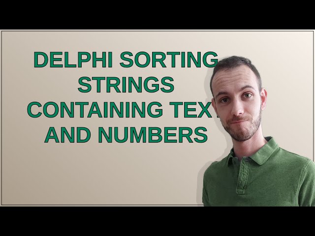 Delphi sorting Strings containing text and numbers