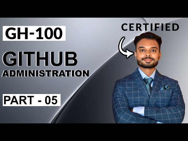GH-100: GitHub Administration Practice Test : Part 5
