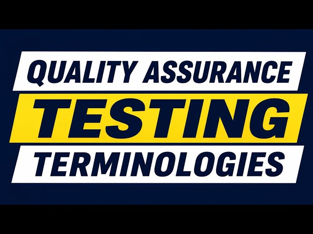 QA Testing Terminologies 