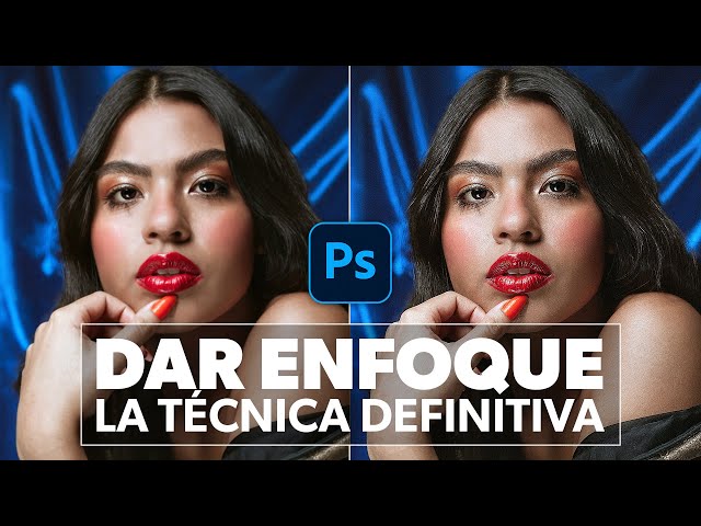 La técnica definitiva para enfocar tus fotos en Photoshop + Acción gratis