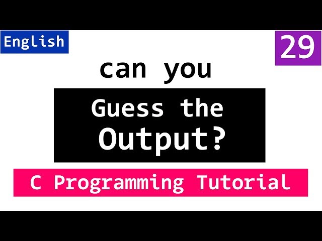 What is the Output | C Programs & Answers | Video Tutorials for Beginners