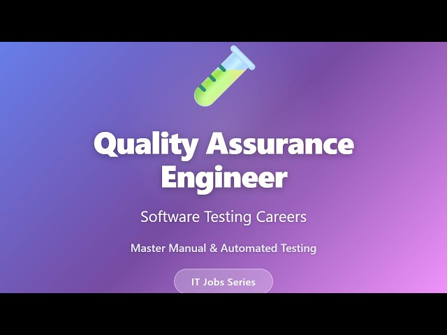 QA Engineer Career: Software Testing Guide 2025