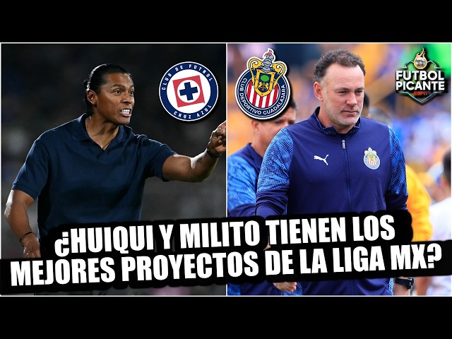 CRUZ AZUL y CHIVAS presumen PROYECTOS muy SÓLIDOS de la mano de HUIQUI y MILITO | Futbol Picante