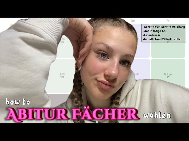HOW TO CHOOSE YOUR HIGH SCHOOL SUBJECTS - Picking the right classes for your Abitur