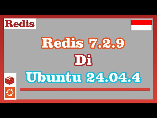 How to Install Redis 7.2.9 on Ubuntu 24.04.4