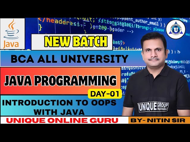 JAVA PROGRAMMING || BCA ALL UNIVERSITY || INTRODUCTION TO OOPS WITH JAVA || DAY-01