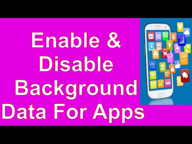 Enable & Disable Background Data For Apps On Android