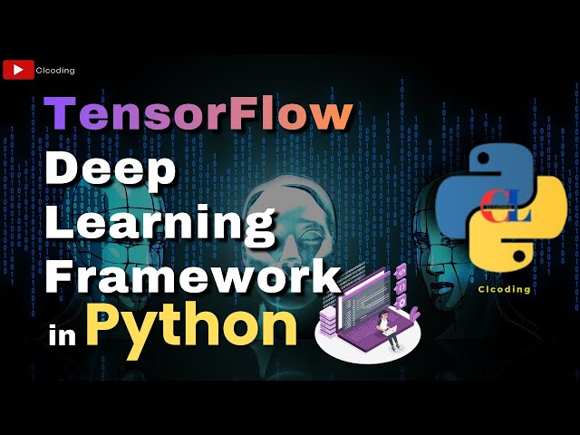 TensorFlow – Deep Learning Framework