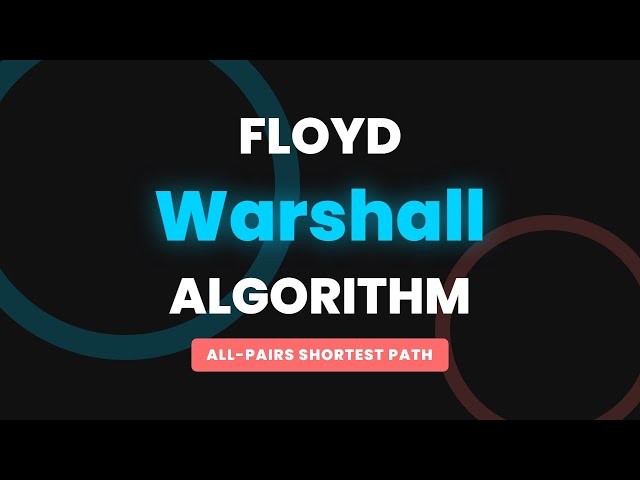 Floyd Warshall Algorithm Explained | All-Pairs Shortest Path | Dynamic Programming
