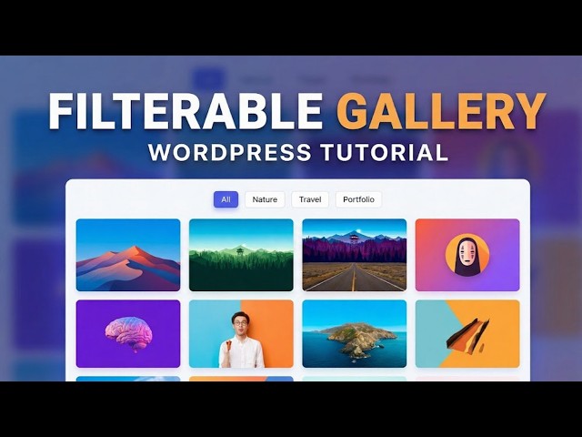 How to Create a Filterable Image Gallery in WordPress | Filter Gallery Plugin