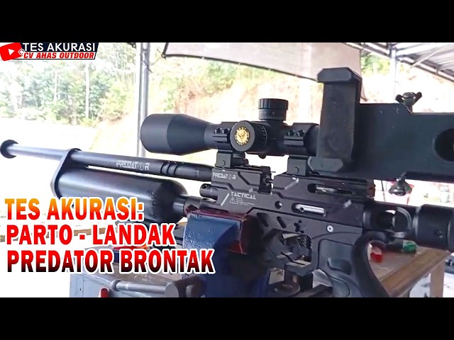 ACCURACY TEST OF PREDATOR BRONTAK AIR RIFLE ORDERED BY BOSS PARTO, LANDAK
