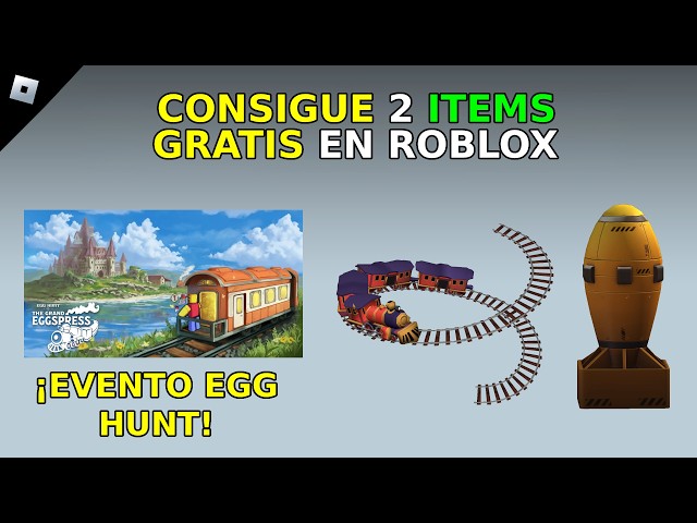 Egg Hunt 2026 The Grand Eggspress EVENT IS ALMOST HERE - GET 2 FREE UGC ITEMS IN ROBLOX