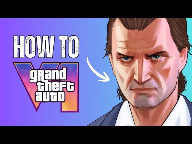 How to Achieve the GTA 6 Look