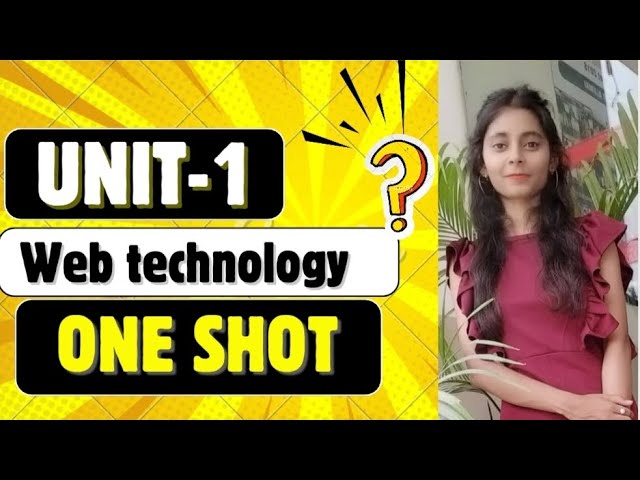 Unit-1 Web Technology🔥|One shot with notes|aktu #oneshot  #webtechnology #aktuexam #unit1 #withnotes