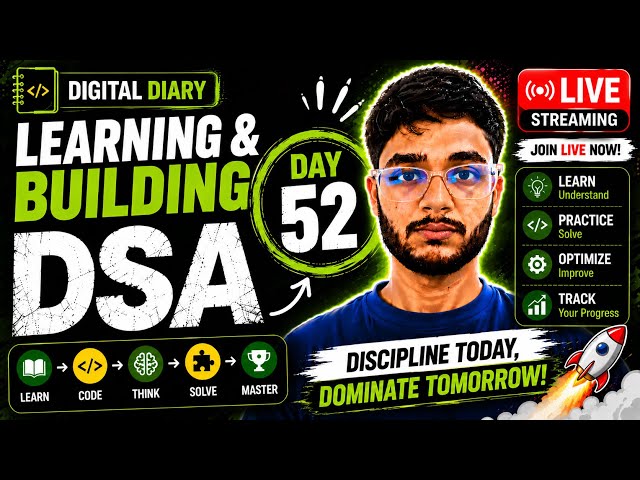 Day 52 DSA Learning | Problem Solving Using Python