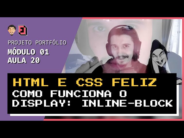 Como funciona o display: inline-block | Mód01 - Aula 20