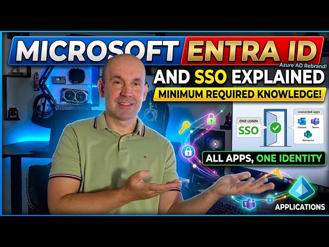 Microsoft Entra ID and SSO explained minimum required knowledge. IT Training video. Free courses.