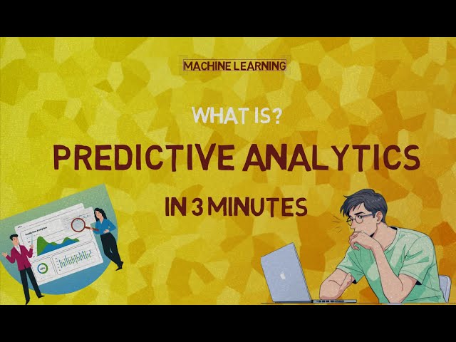What is Predictive Analytics? | IN 3 MINUTES | Definition | Applications