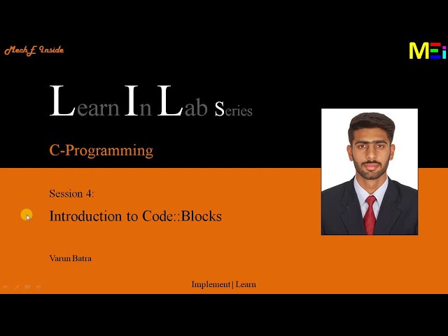 Learn In Lab Series C-Programming: Introduction to Code::Blocks