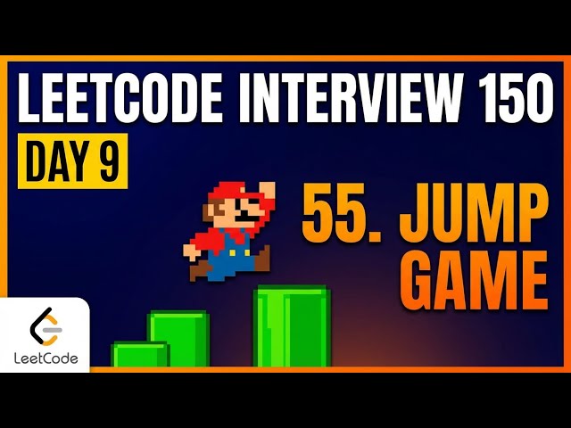 55. Jump Game II | 150 Most Important Interview Questions (Day 9)