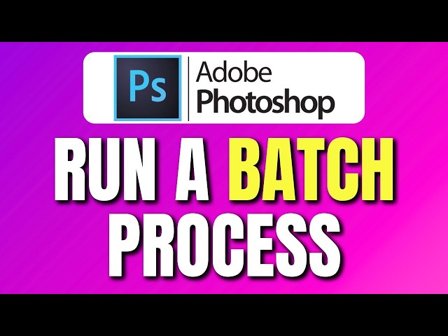 How To Run a Batch Process In Photoshop | Automate Photoshop Image Editing | Easy Tutorial