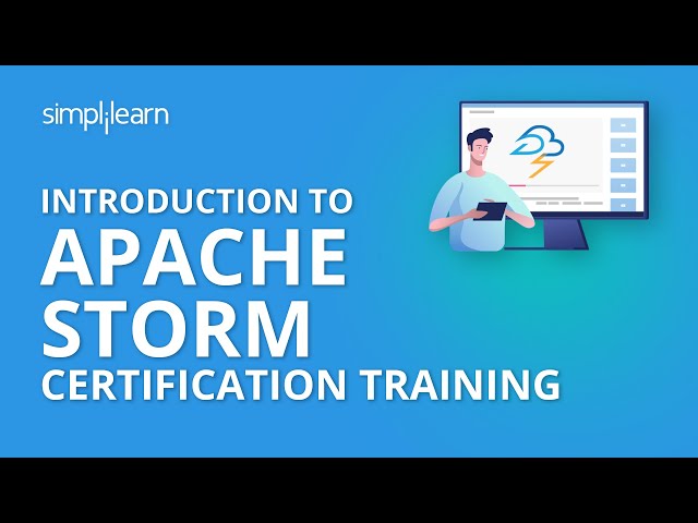 Introduction To Apache Storm Certification Training | Simplilearn