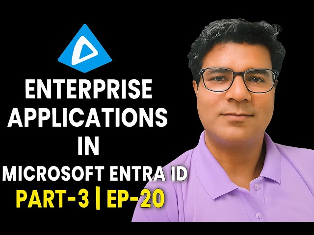 Entra AD App Registration  | Part-1 | EP- 18