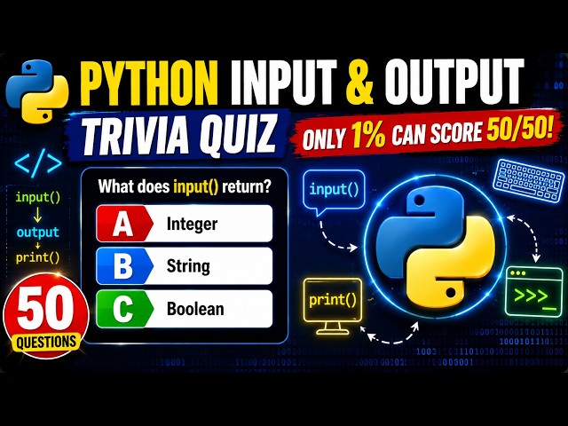 Python Input and Output Trivia  Quiz - Only 1% Can Score 50/50