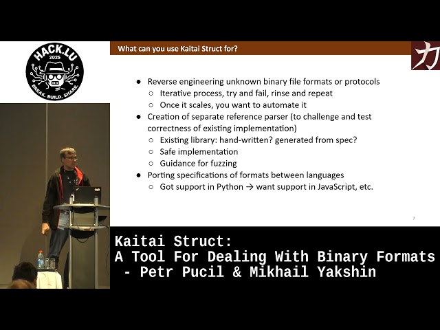 Kaitai Struct: A Tool For Dealing With Binary Formats - Petr Pucil & Mikhail Yakshin