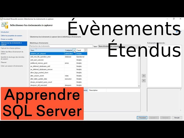 Utiliser les évènements étendus pour tracer l'activité dans SQL Server