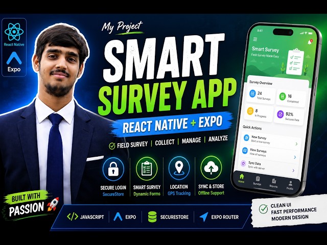 **Smart Survey App in React Native | Complete Field Survey App with Expo, SecureStore & Navigation**