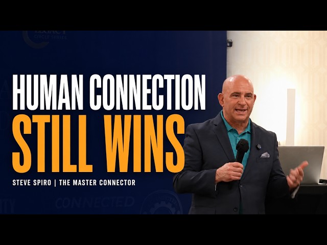 Connected for a Purpose | Steve Spiro Keynote on Human Connection