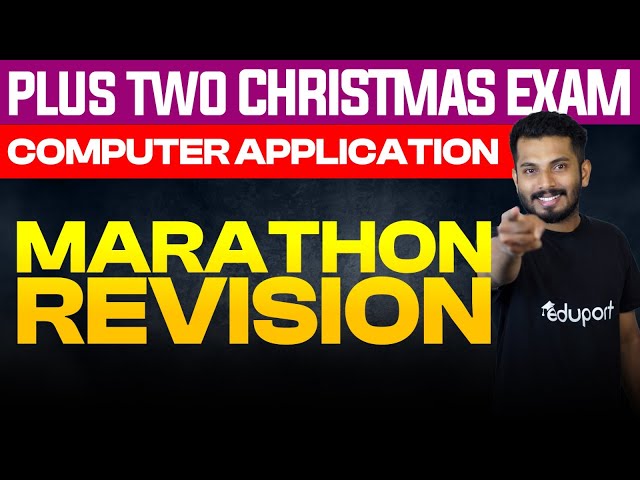 Plus Two Commerce | Computer Applications - Marathon Revision | Eduport