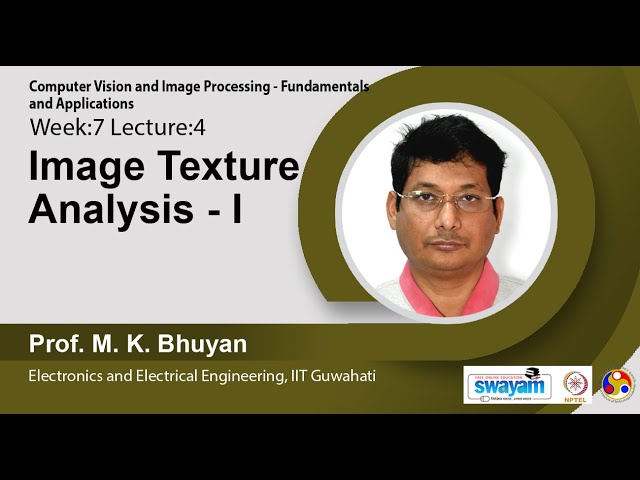 Lec 24 : Image Texture Analysis - I